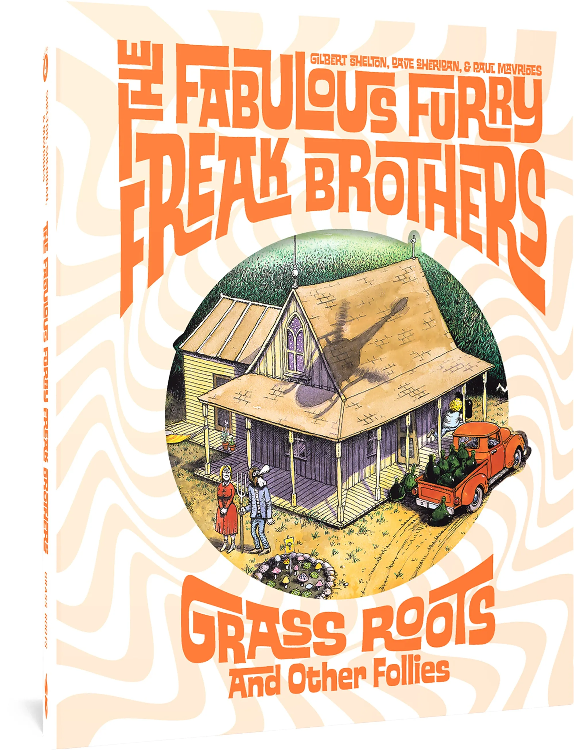 FABULOUS FURRY FREAK BROTHERS GRASS ROOTS AND OTHER FOLLIES HARDCOVER